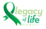 Legacy of Life Hawaii